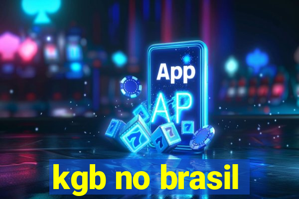 kgb no brasil